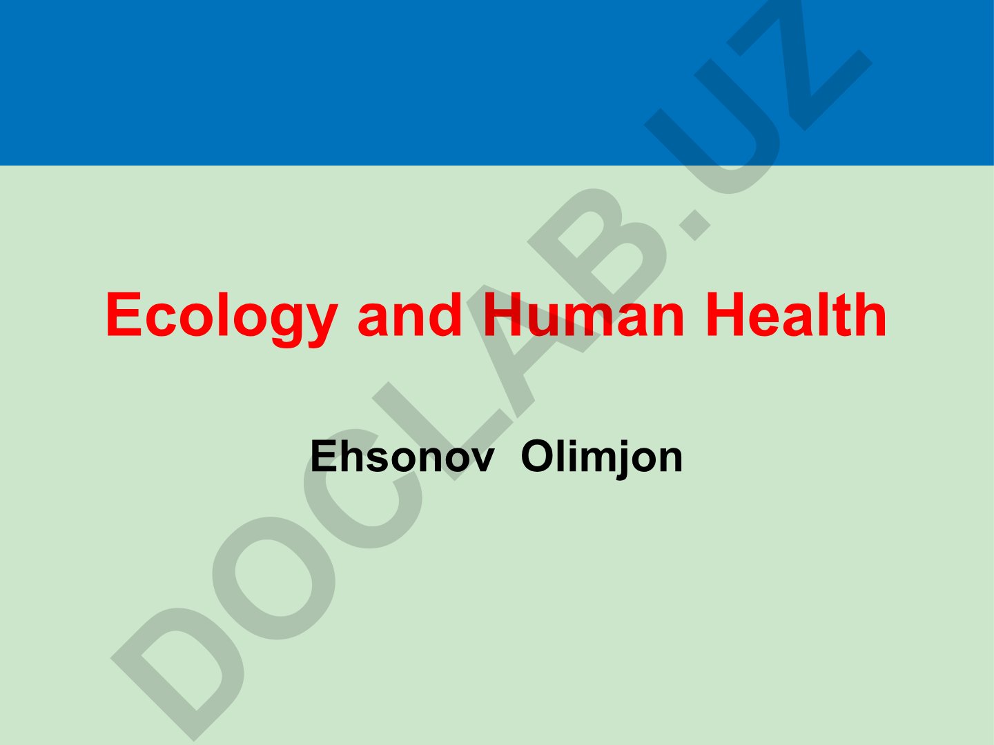 Ecology and Human Health