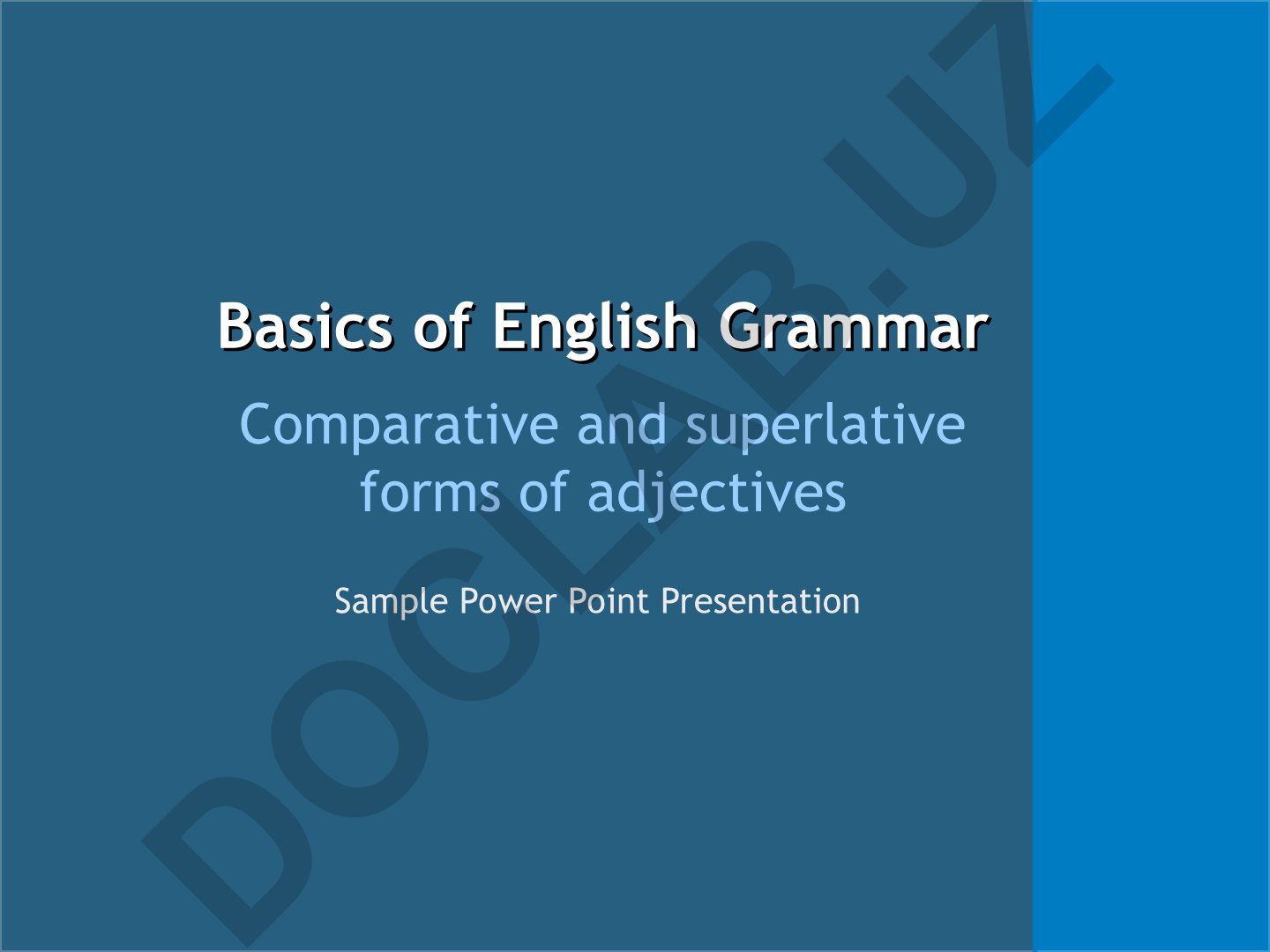 Ingliz tili grammatikasi: sifatlarning qiyosiy va orttirma shakllari
