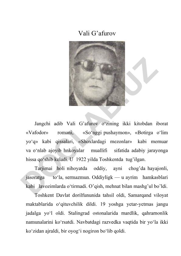 Vali G'afurov hayoti va ijodi