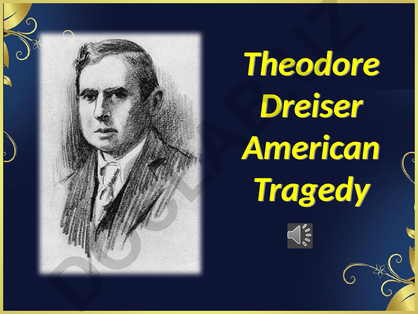 Theodore Dreiser's Life and Literary Works