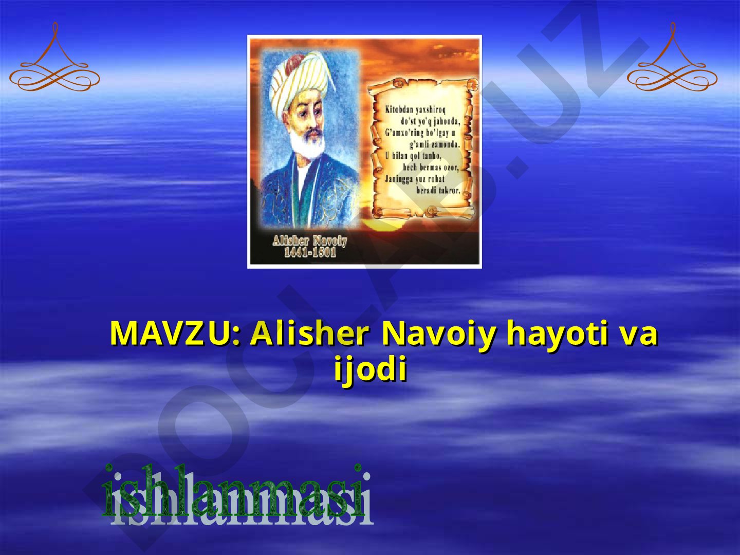 Alisher Navoiy hayoti va ijodi