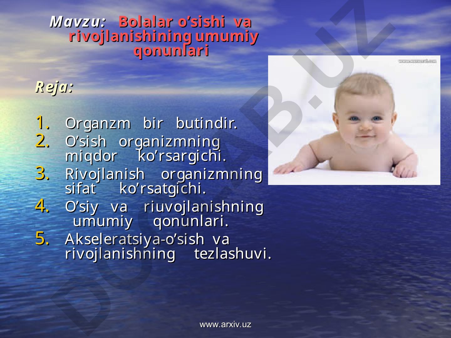 Bolalar o’sishi va rivojlanishining umumiy qonunlari