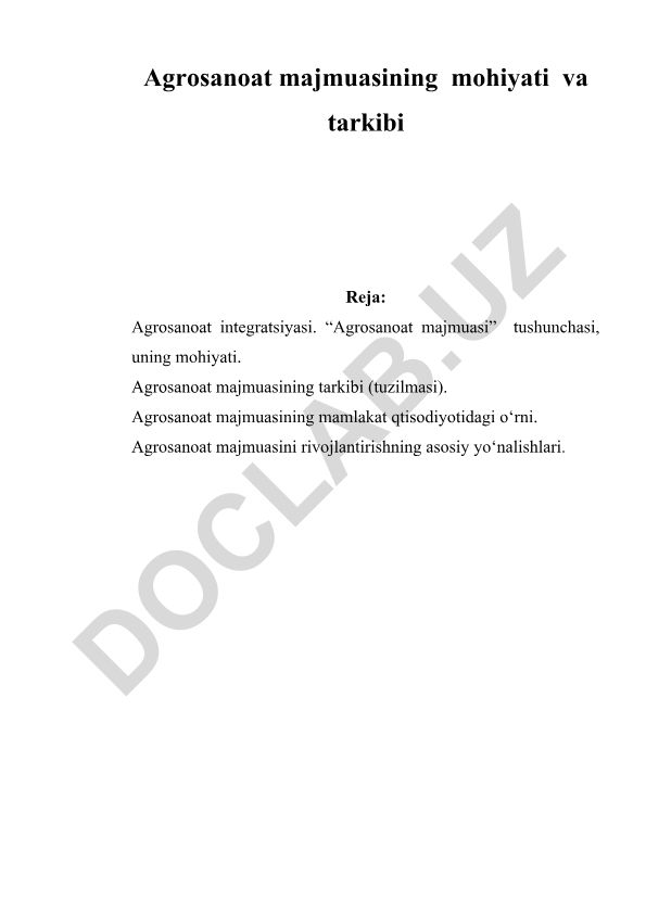 Agrosanoat majmuasining mohiyati va tarkibi