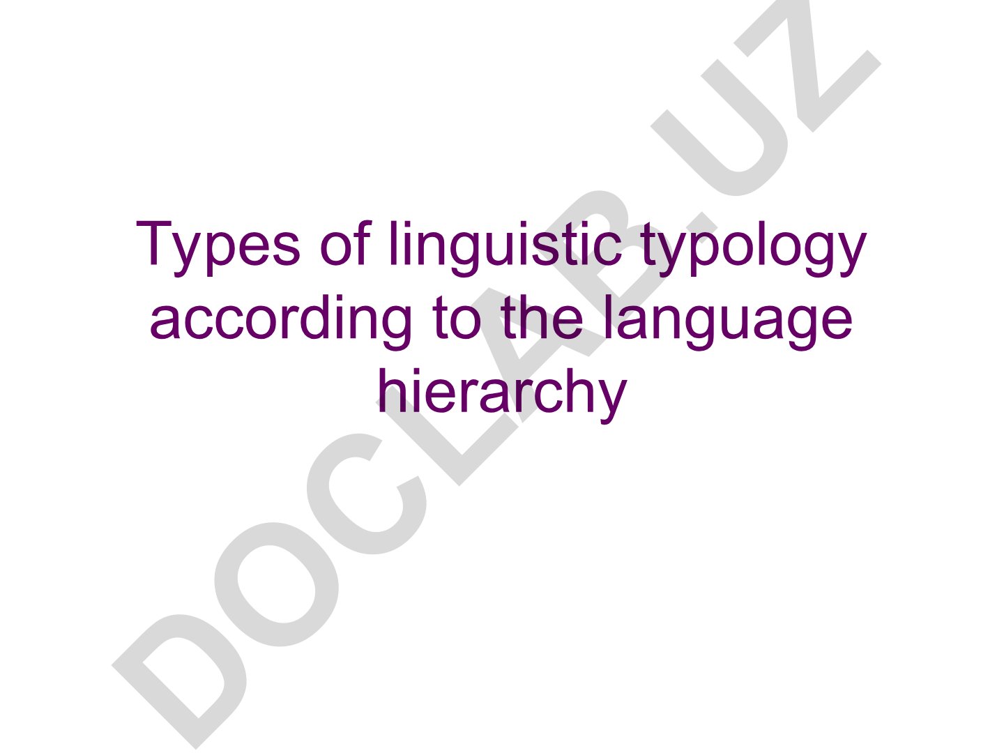 Linguistic typology according to language hierarchy