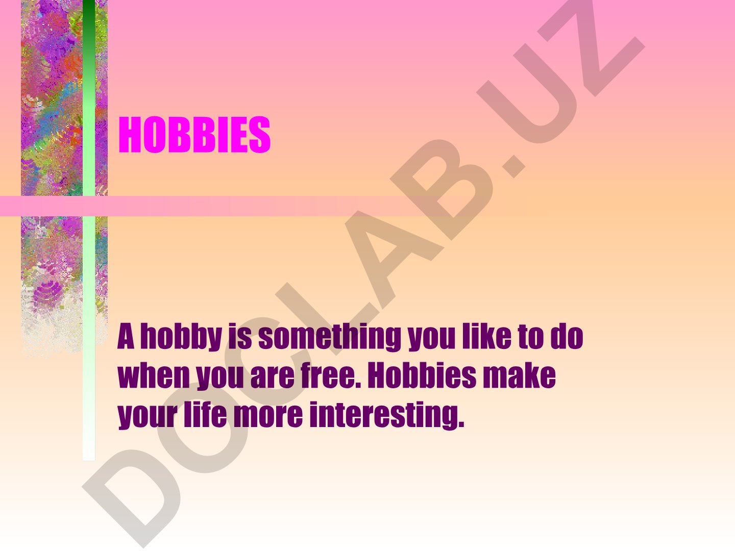 Hobbies and leisure activities