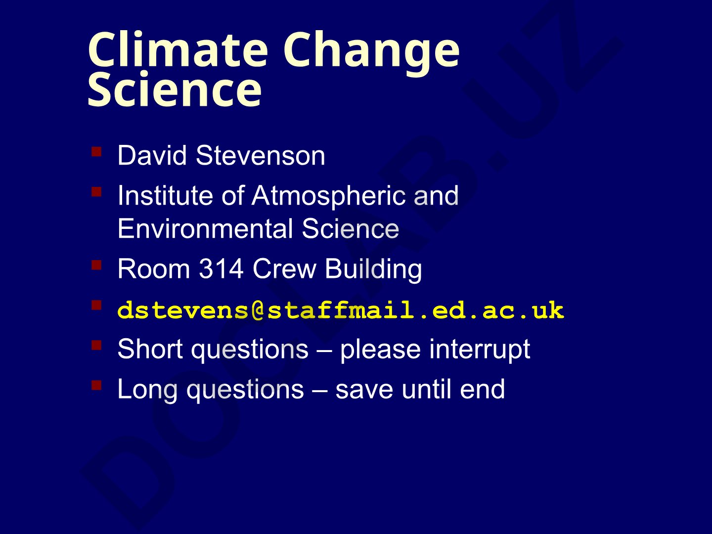 Climate Change Science: Observations and Future Projections