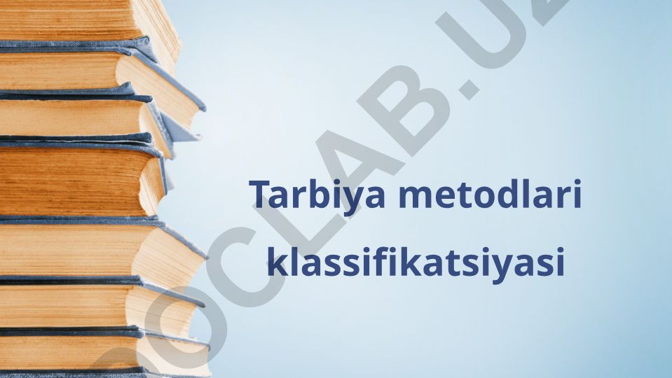 Tarbiya metodlari klassifikatsiyasi