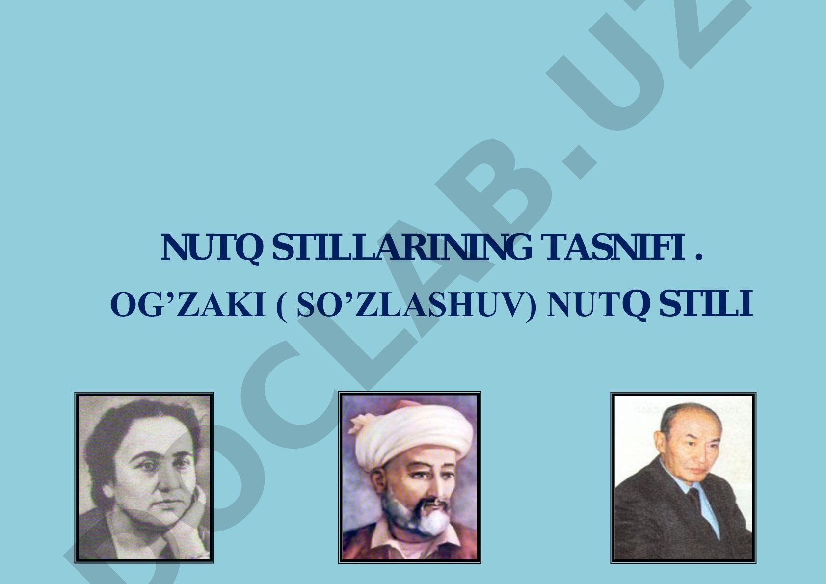 Nutq stillarining tasnifi va og'zaki so'zlashuv nutq stili