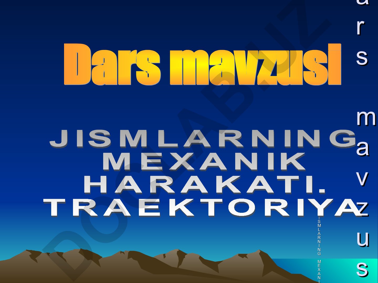 Jismlarning mexanik harakati va traektoriya