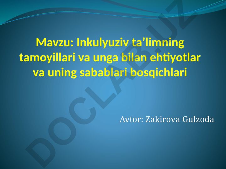 Inkulyuziv taʼlimning tamoyillari va afzalliklari