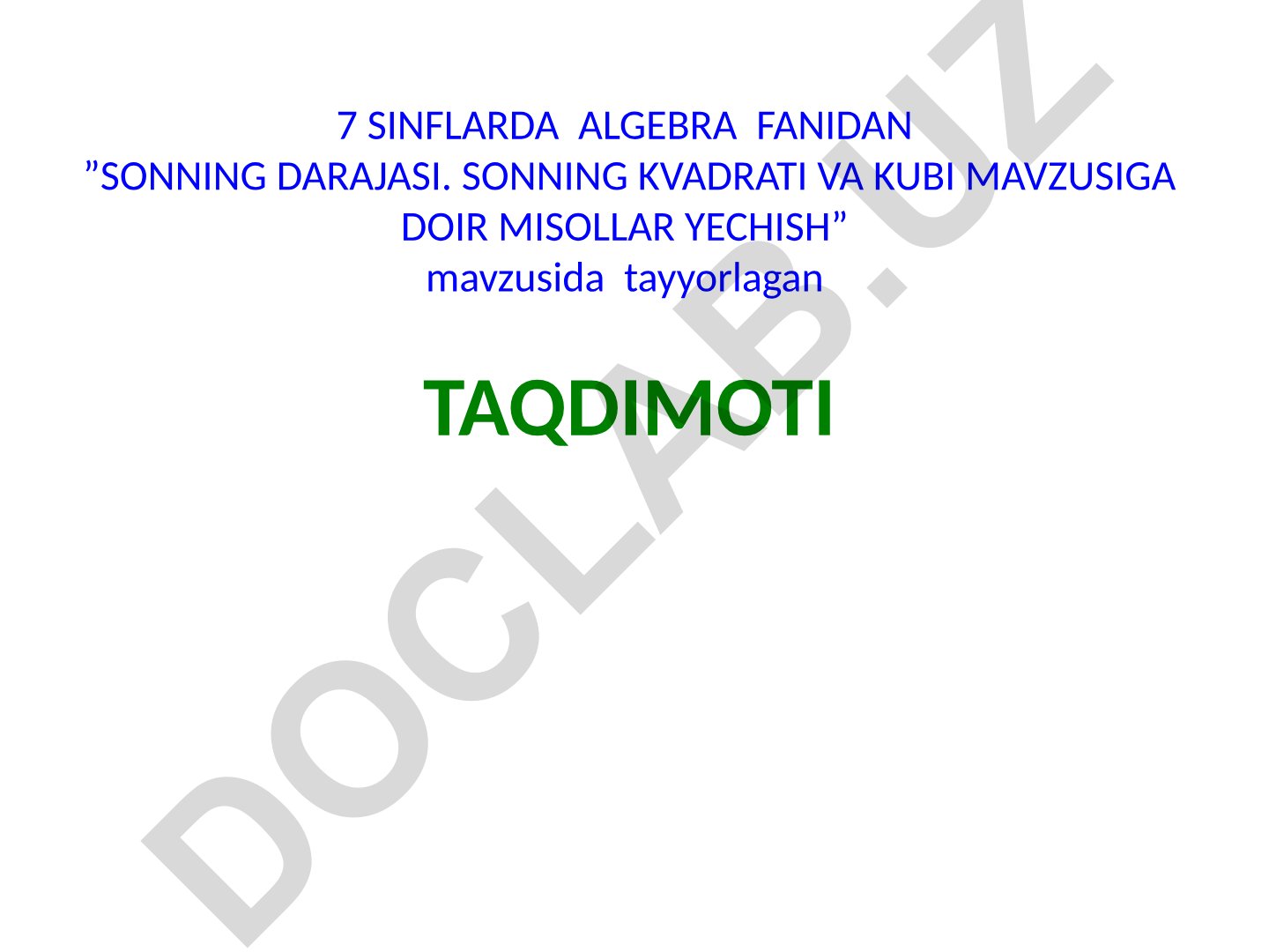 Sonning darajasi, kvadrati va kubiga doir misollar yechish