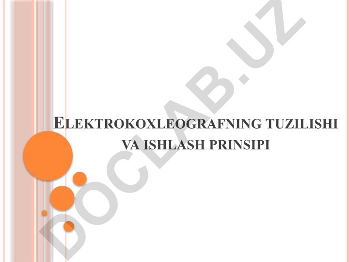 Elektrokoxleografning tuzilishi va ishlash prinsipi