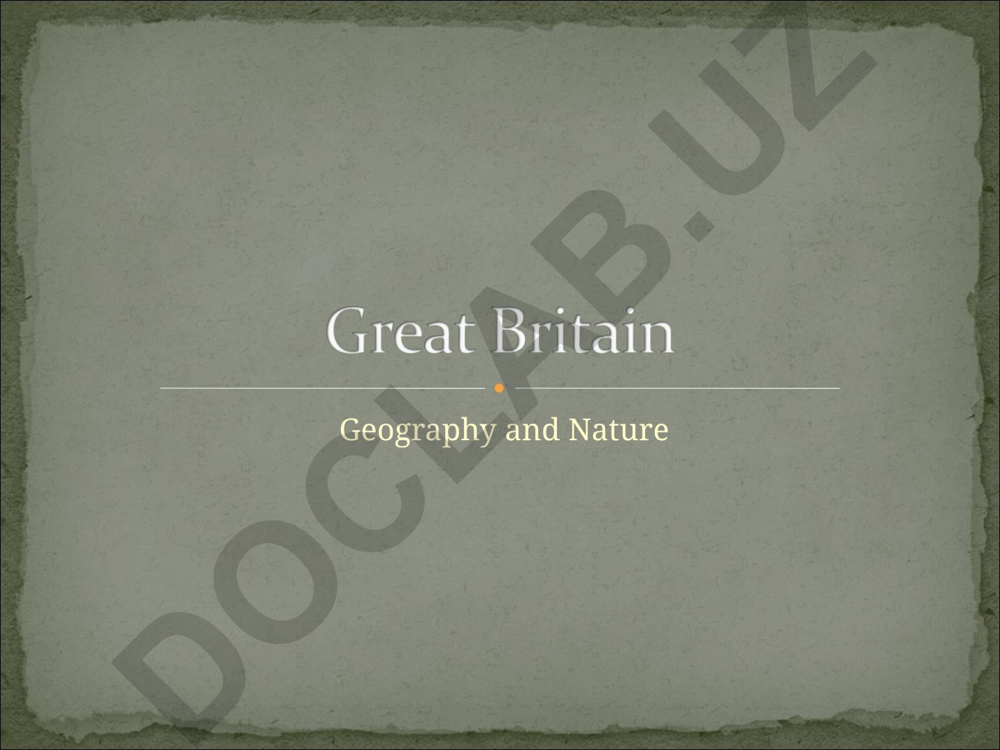 Geography and Nature of the United Kingdom