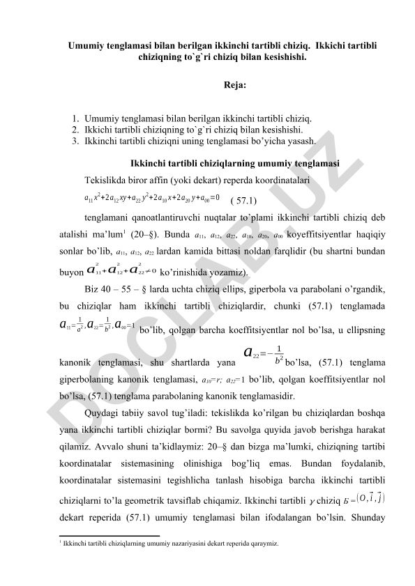 Ikkinchi tartibli chiziqlarning umumiy tenglamasi va to'g'ri chiziq bilan kesishishi