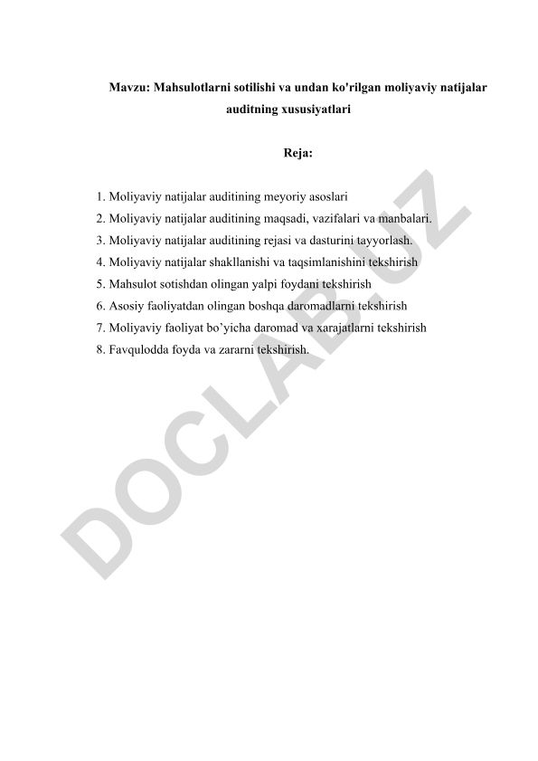 Mahsulotlarni sotilishi va undan ko'rilgan moliyaviy natijalar auditning xususiyatlari
