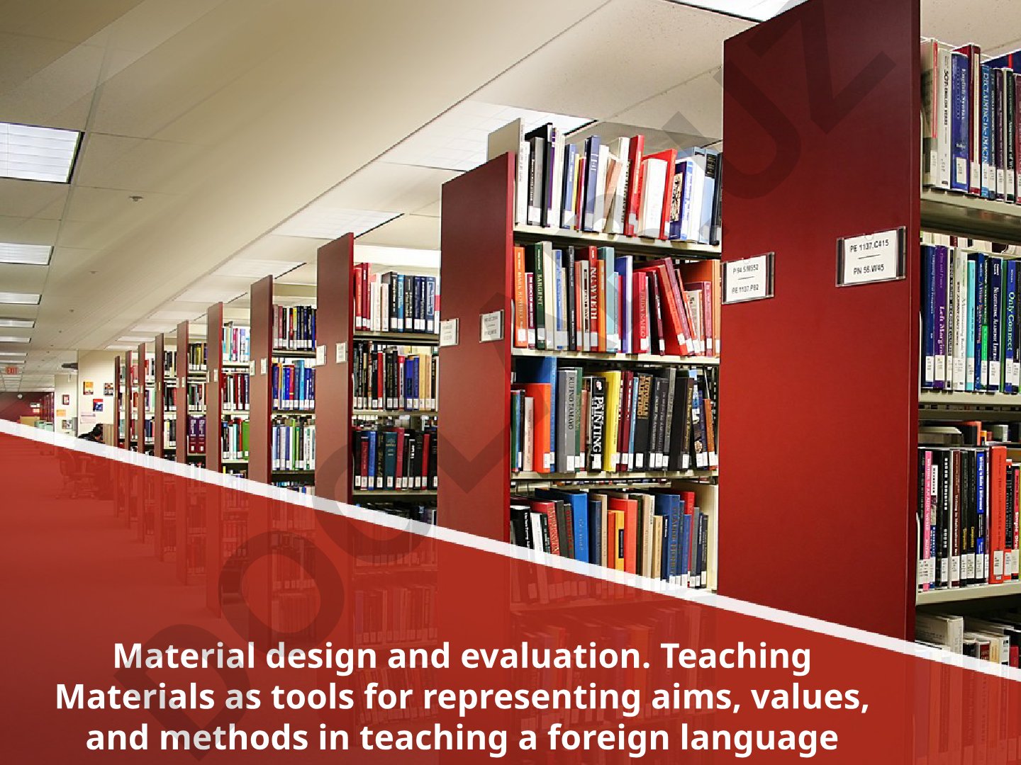 Material design and evaluation in foreign language education