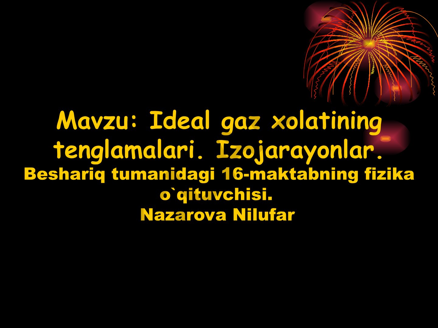 Ideal gaz xolatining tenglamalari va izojarayonlar