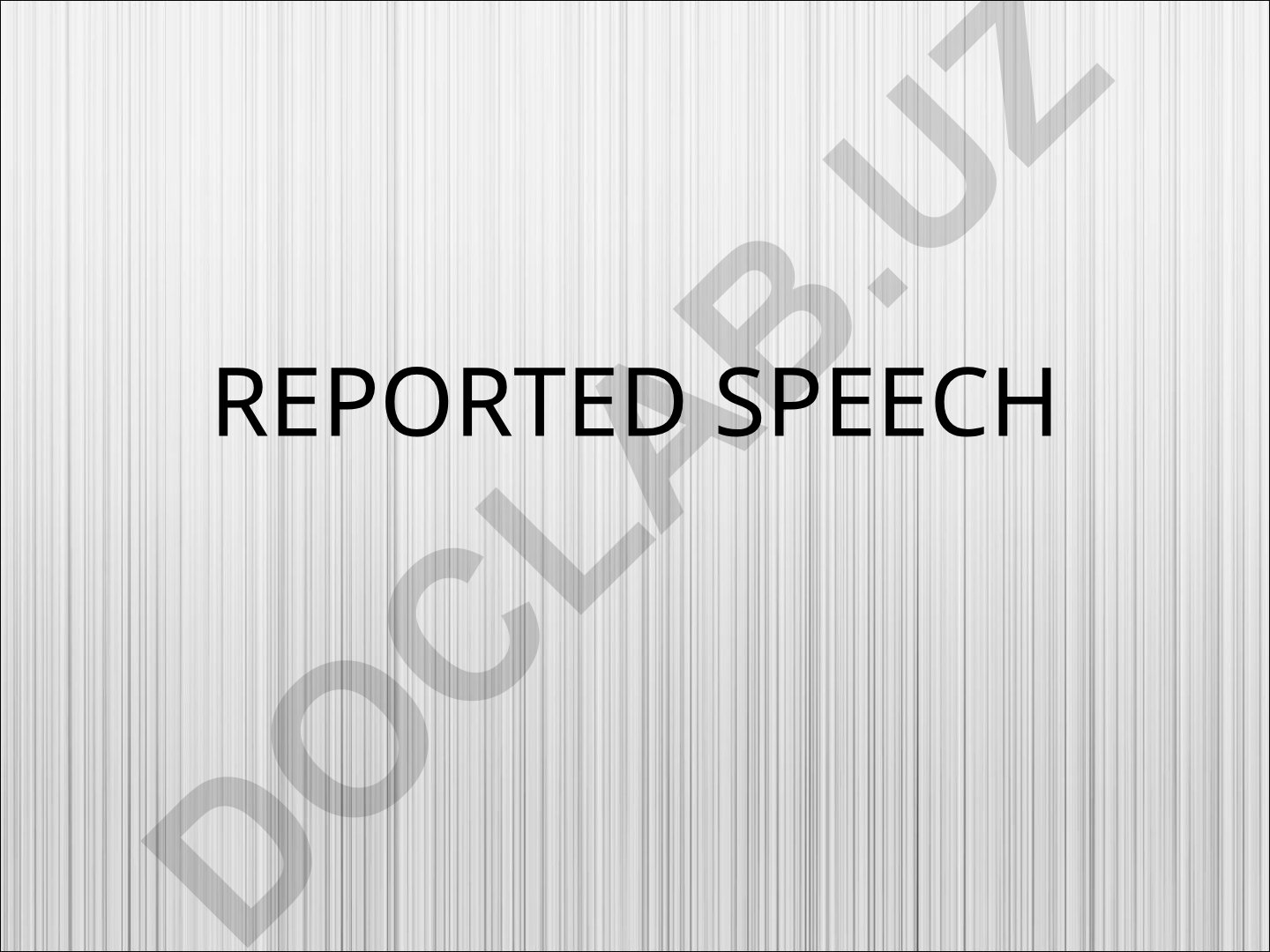 Reported Speech Rules and Examples
