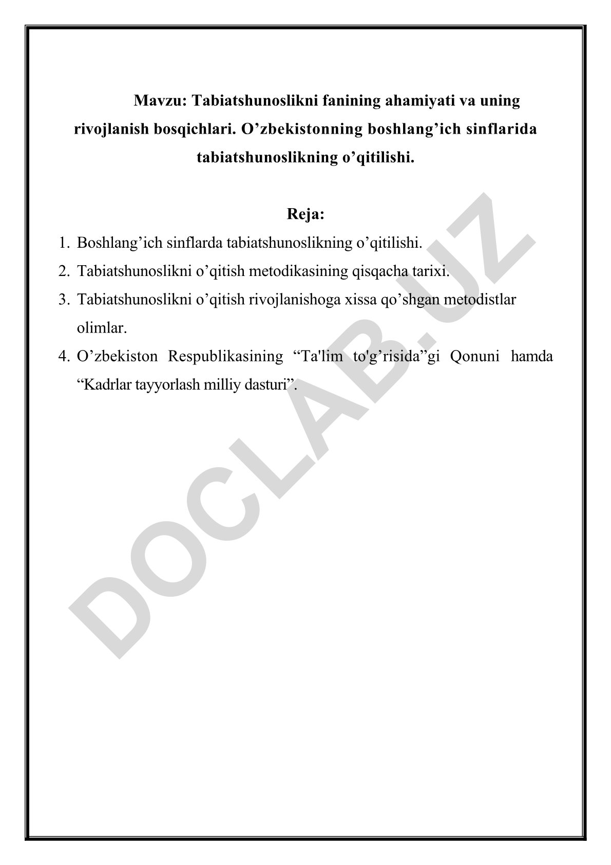 Tabiatshunoslikni fanining ahamiyati va uning rivojlanish bosqichlari. O’zbekistonning boshlang’ich sinflarida tabiatshunoslikning o’qitilishi