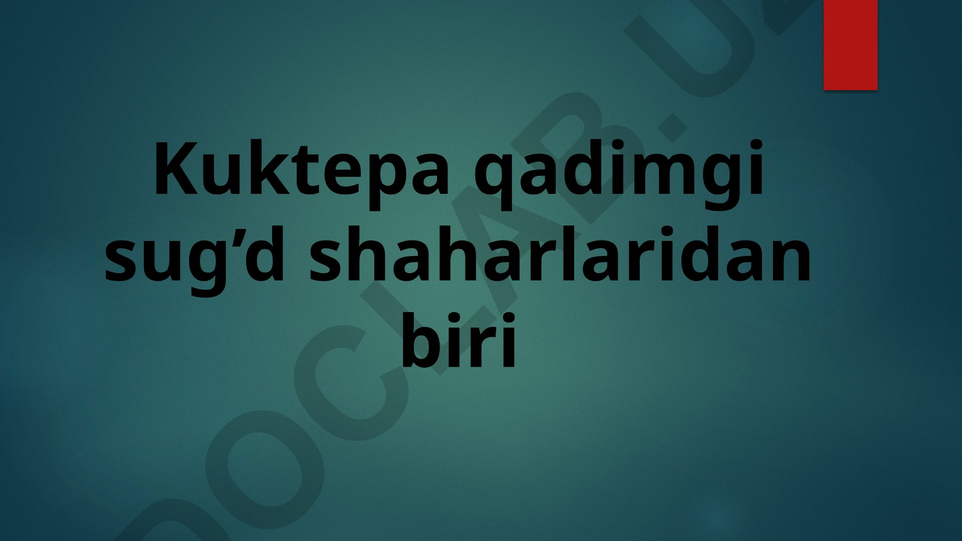 Koʻktepa qadimgi sugʻd shaharlaridan biri