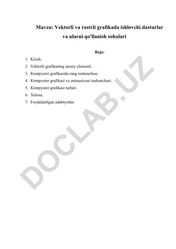 Vektorli va rastrli grafikada ishlovchi dasturlar va ularni qo'llanish sohalari