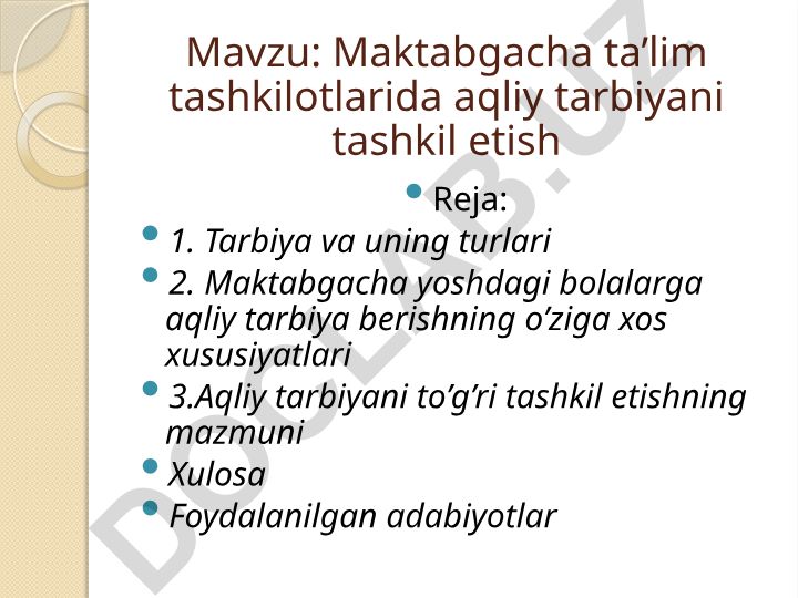 Maktabgacha ta’lim tashkilotlarida aqliy tarbiyani tashkil etish