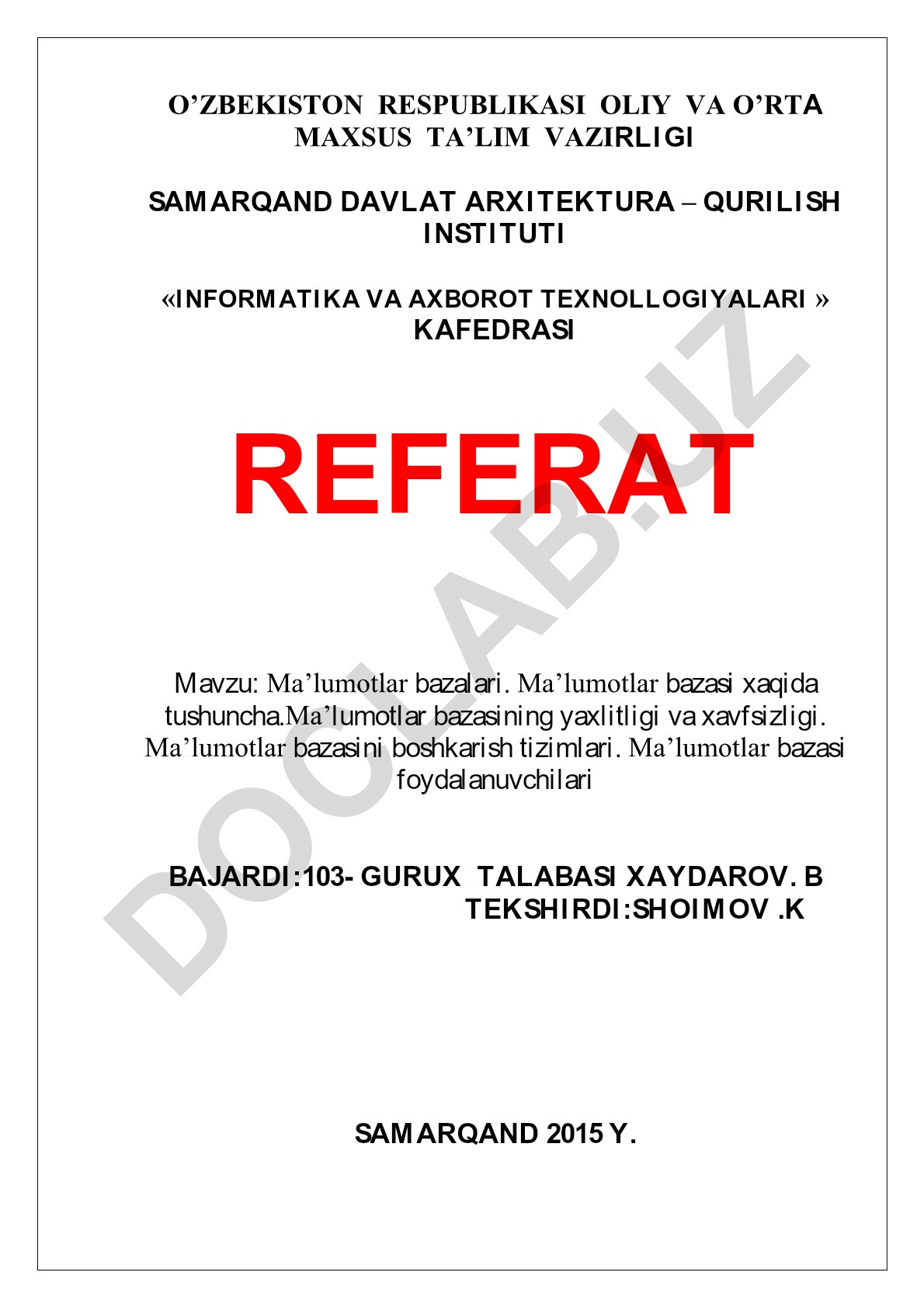 Ma’lumotlar bazalari: tushuncha, yaxlitlik, xavfsizlik, boshqarish tizimlari va foydalanuvchilar