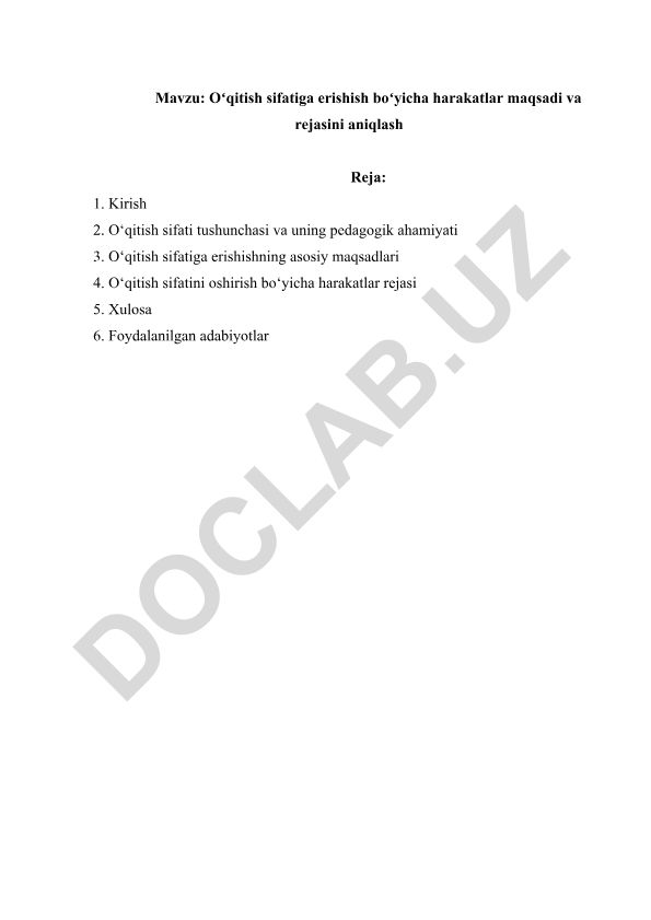 Oʻqitish sifatiga erishish boʻyicha harakatlar maqsadi va rejasini aniqlash