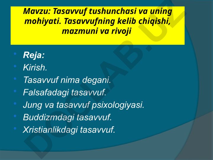 Tasavvuf tushunchasi va uning mohiyati