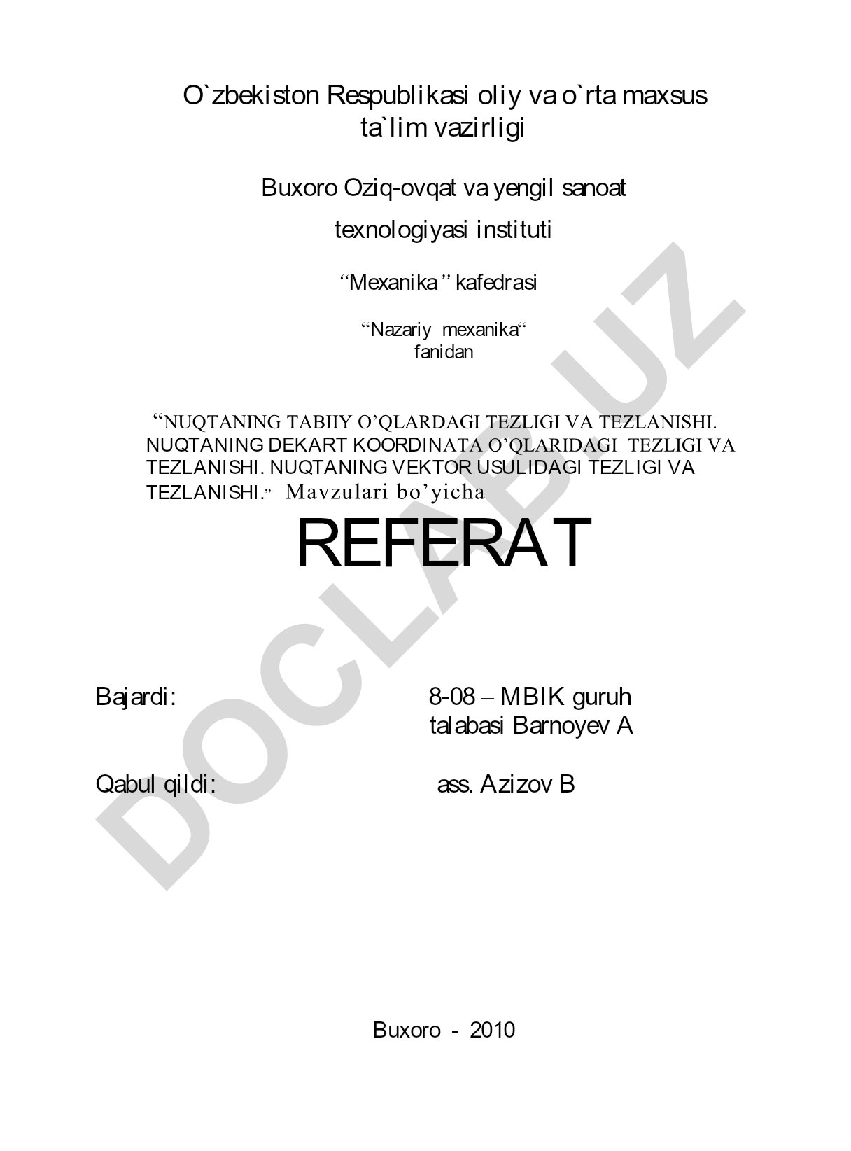 Nuqtaning tabiiy o'qlardagi tezligi va tezlanishi