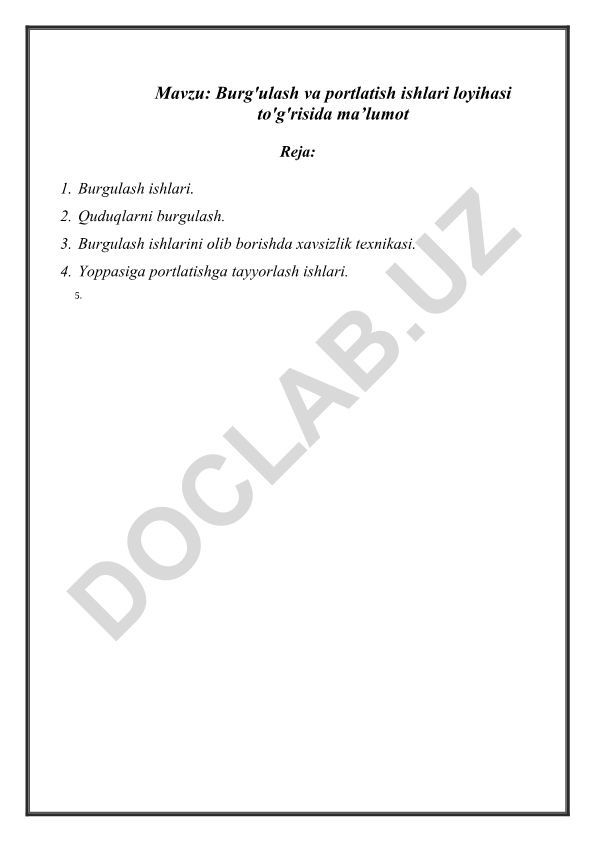 Burg'ulash va portlatish ishlari loyihasi