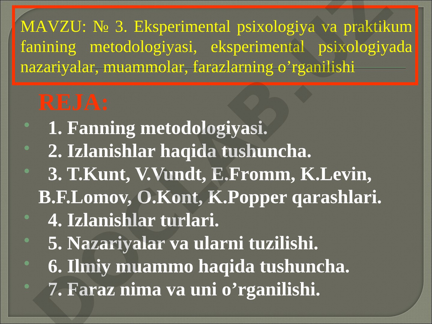 Eksperimental psixologiya va praktikum fanining metodologiyasi, eksperimental psixologiyada nazariyalar, muammolar, farazlarning o'rganilishi