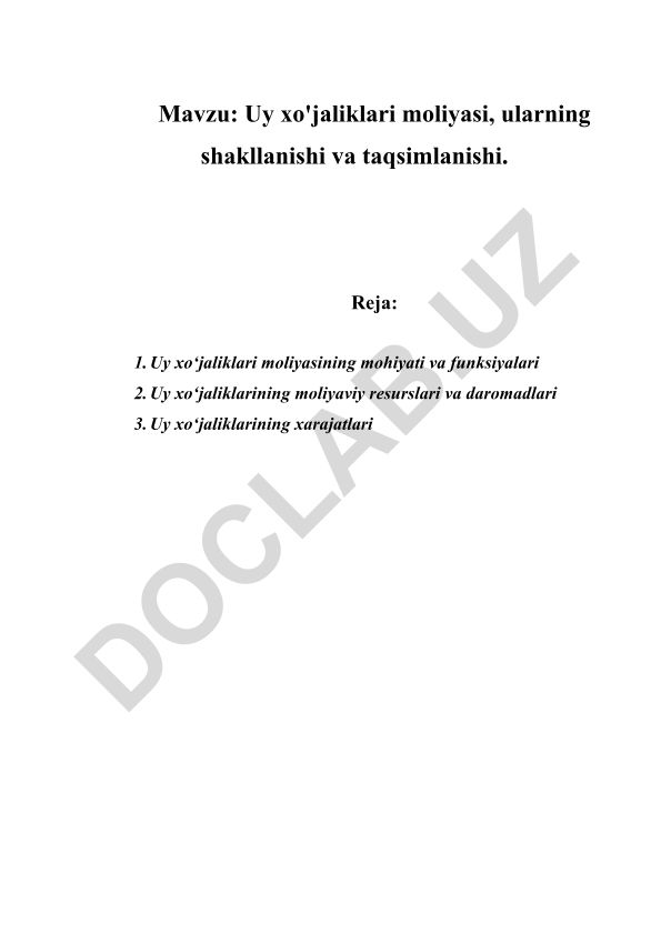 Uy xo'jaliklari moliyasi, ularning shakllanishi va taqsimlanishi