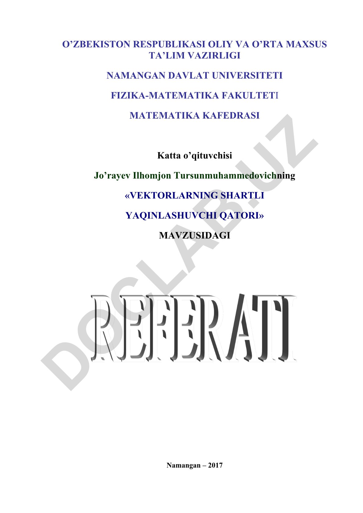 Vektorlarning shartli yaqinlashuvchi qatori