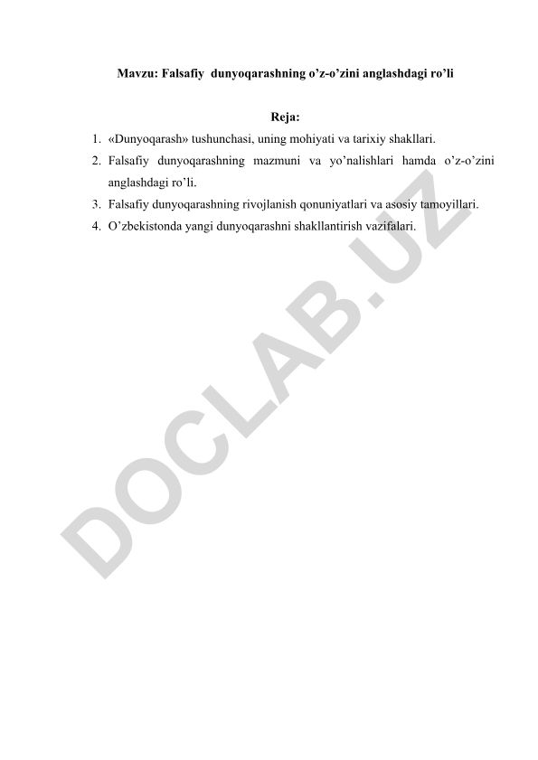 Falsafiy dunyoqarashning o’z-o’zini anglashdagi ro’li