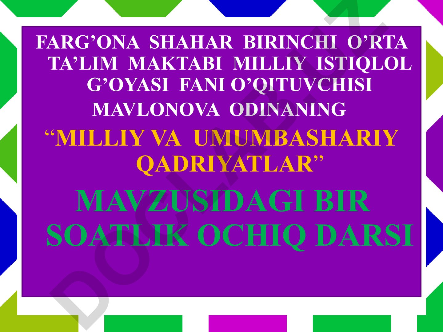 Milliy va umumbashariy qadriyatlar