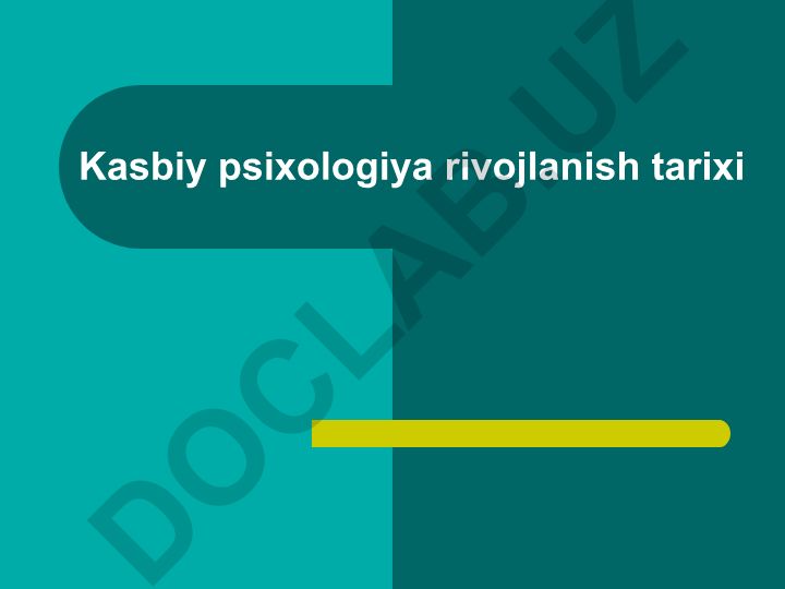 Kasbiy psixologiya rivojlanish tarixi
