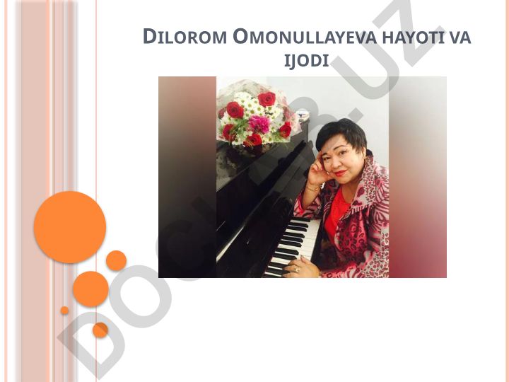 Dilorom Omonullayeva hayoti va ijodi