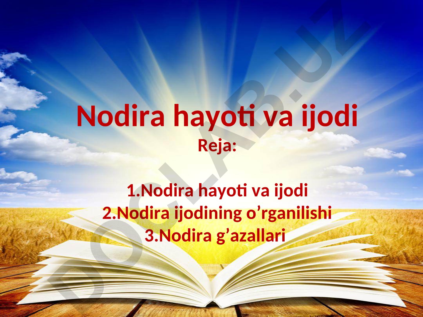 Nodira hayoti va ijodi