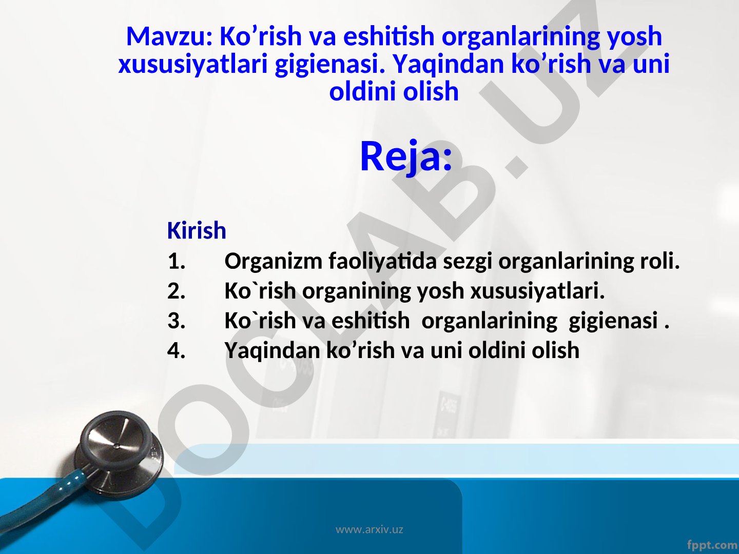 Ko’rish va eshitish organlarining yosh xususiyatlari gigienasi