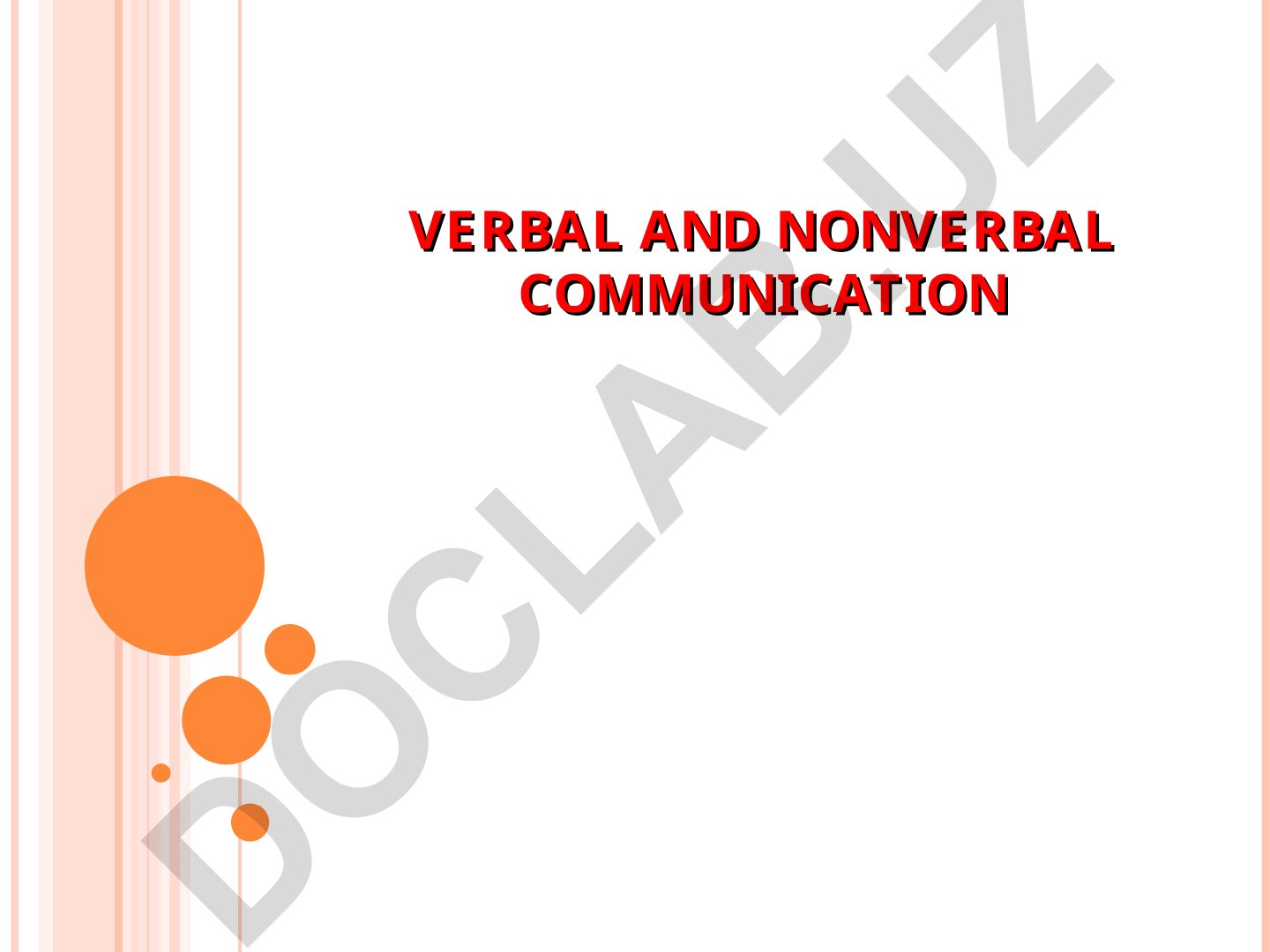 Verbal and Nonverbal Communication