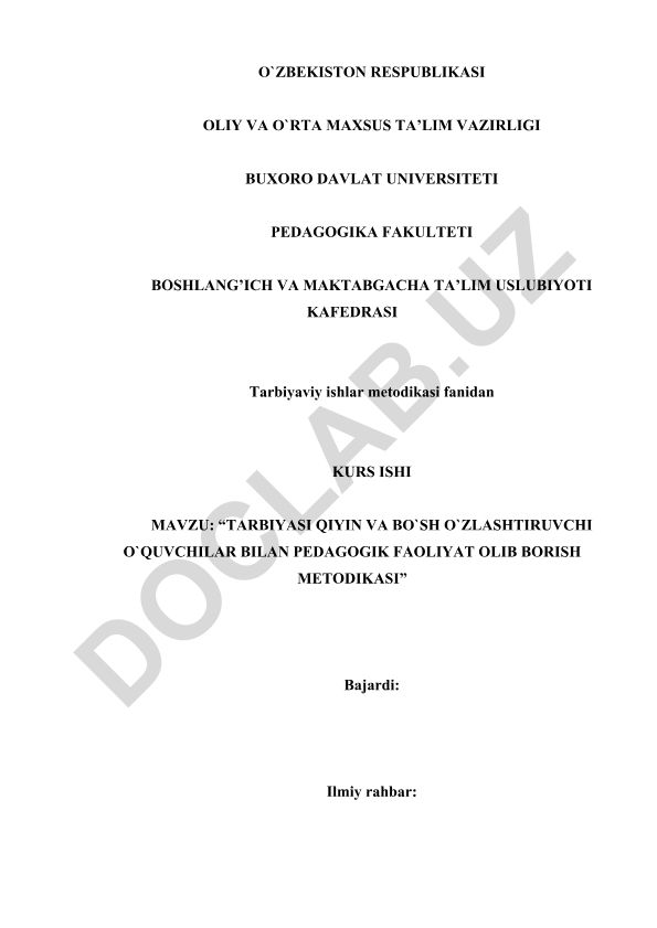 Tarbiyasi qiyin va bo'sh o'zlashtiruvchi o'quvchilar bilan pedagogik faoliyat olib borish metodikasi