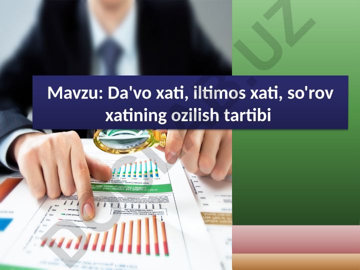 Da'vo xati, iltimos xati, so'rov xatining ozilish tartibi