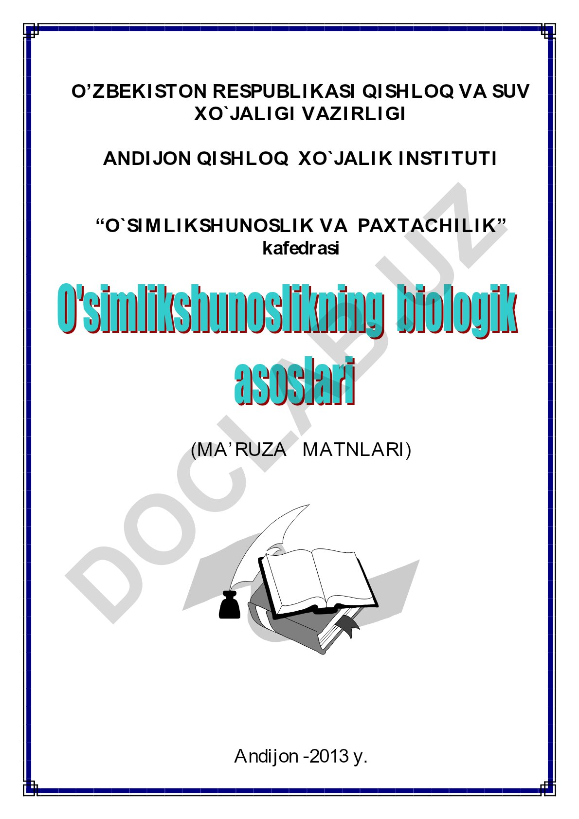 O'simlikshunoslik va paxtachilik ma'ruzalari