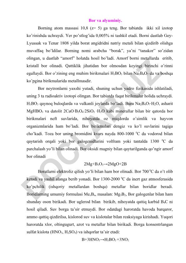 Bor va alyuminiyning xossalari va tabiatda uchraydigan birikmalari