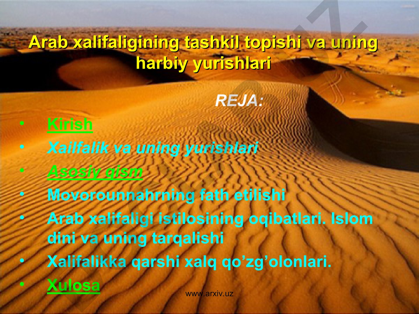 Arab xalifaligining tashkil topishi va uning harbiy yurishlari