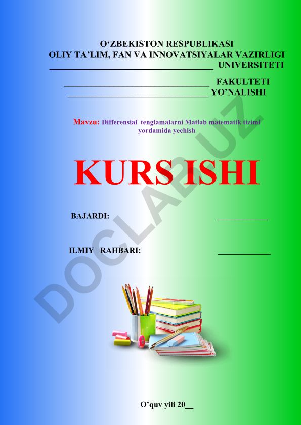 Differensial tenglamalarni Matlab matematik tizimi yordamida yechish