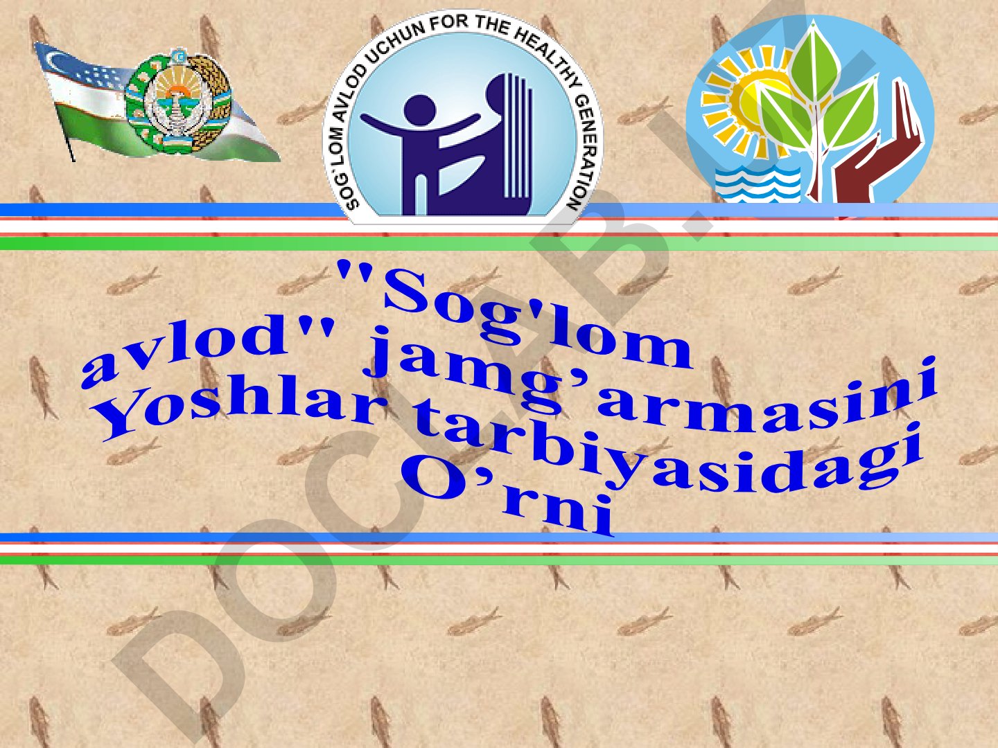 Sog'lom avlod jamg'armasi va yoshlar tarbiyasidagi o'rni