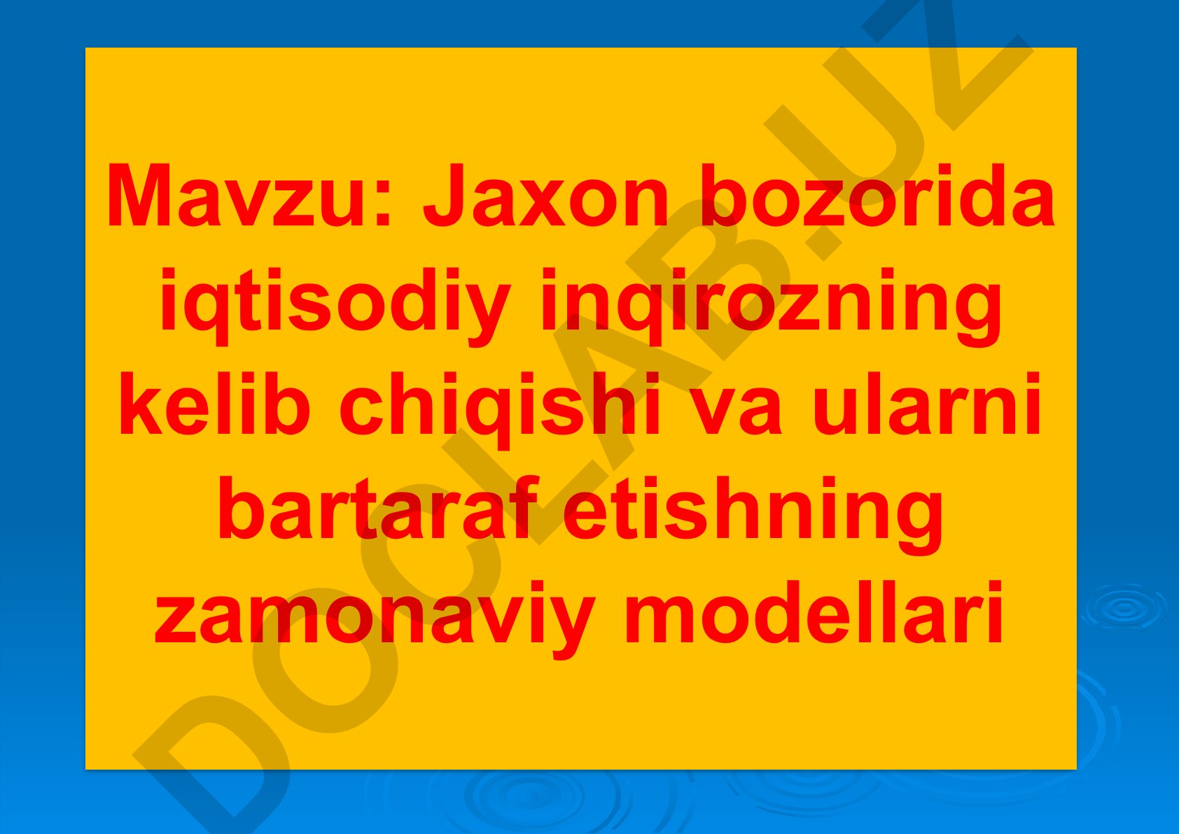Jaxon bozorida iqtisodiy inqirozning kelib chiqishi va ularni bartaraf etishning zamonaviy modellari
