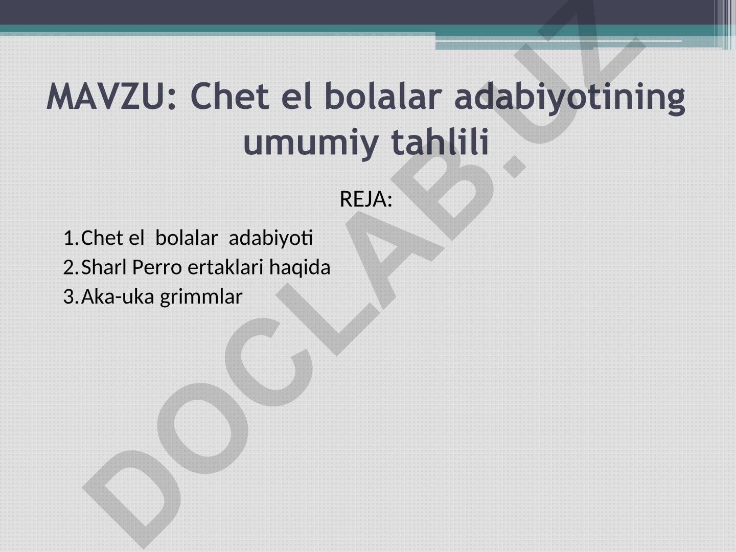 Chet el bolalar adabiyotining umumiy tahlili